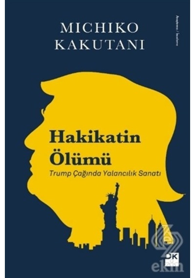 Hakikatin Ölümü/Michiko Kakutani