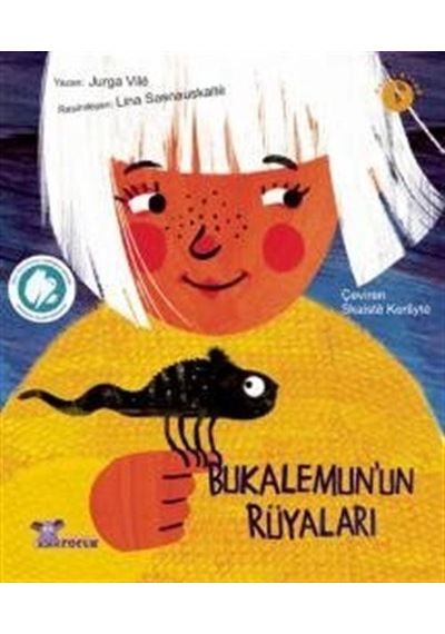 Bukalemunun Rüyaları / Jurga Vile