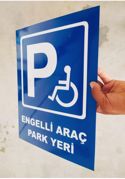 30x40 Cm 2 Adet Engelli Araç Park Yeri Uyarı Levhası 5 Mm Dekota