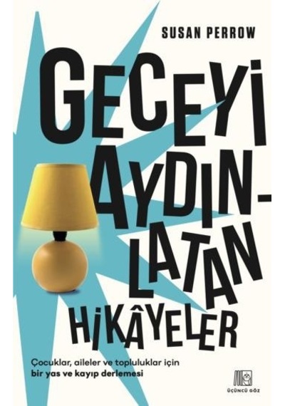 Geceyi Aydınlatan Hikayeler