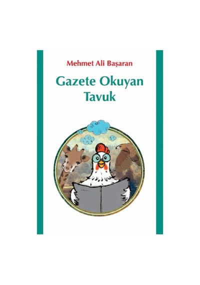 Gazete Okuyan Tavuk - Mehmet Ali Başaran