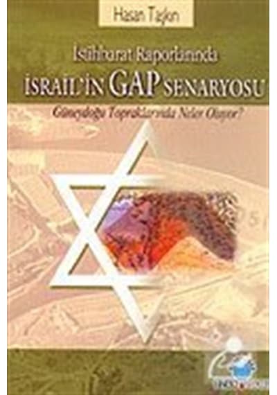 İsrail''in GAP Senaryosu - Hasan Taşkın - Ozan Yayıncılık