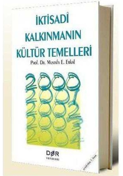 İktisadi Kalkınmanın Kültür Temelleri-mustafa Erkal