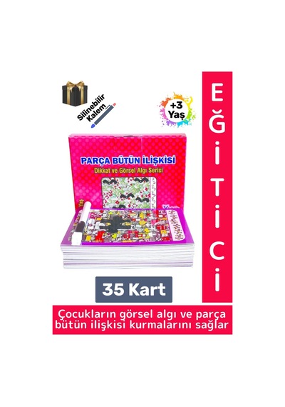 Eğitici Çocuk Görsel Algı Beceri Geliştirici Silinebilir Kalemli 35 Kart Parça Bütün İlişkisi +7 Yaş