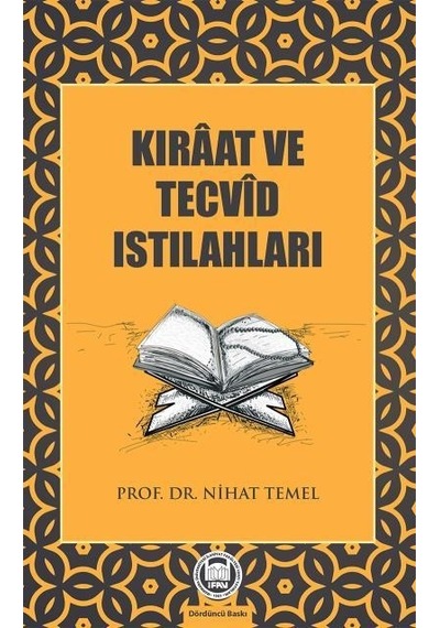Kıraat ve Tecvid Istılahları  - Nihat Temel  - M. Ü. İlahiyat Fakültesi Vakfı Yayı