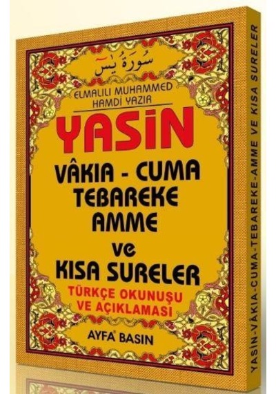 Yasin Vakıa - Cuma Tebareke Amme ve Kısa Sureler (Çanta Boy - Üçlü - Kod-043) - Elmalılı Muhammed Hamdi Yazır - Ayfa Basın Yayın