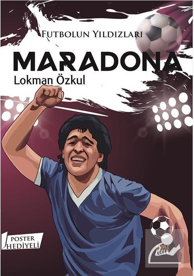 Futbolun Yıldızları Maradona / Lokman Özkul