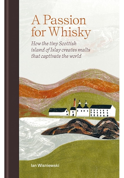 A Passion For Whisky: How The Tiny Scottish İsland Of Islay Creates Malts That Captivate The World