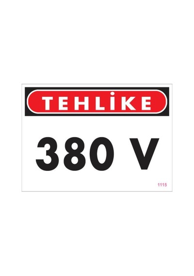 380 V Tehlike Uyarı Levhası 25X35 Kod:1115