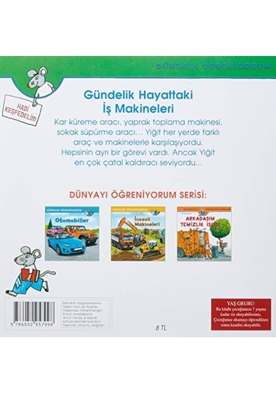 Gündelik Hayattaki İş Makineleri - Dünyayı Öğreniyorum