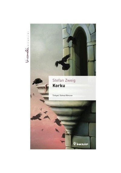 Korku - Livaneli Kitaplığı - Stefan Zweig - İnkılap Kitabevi