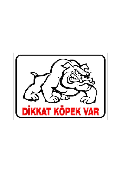 Dikkat Köpek Var Levhası 15x21 Cm Dekota 3 Mm
