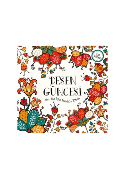 Desen Güncesi - Her Yaş İçin Mandala