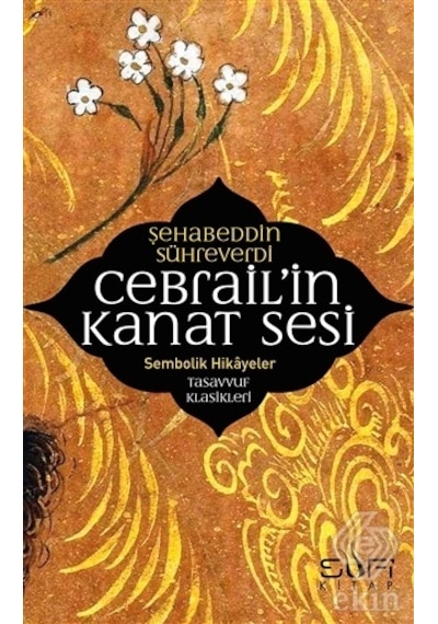 Cebrail'in Kanat Sesi  - Şehabeddin Sühreverdi  - Sufi Kitap