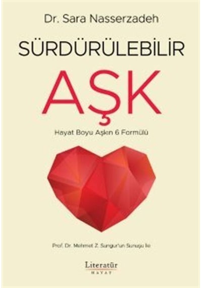 Sürdürülebilir Aşk / Dr. Sara Nasserzadeh
