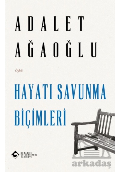 Hayatı Savunma Biçimleri Boğaziçi Üniversitesi Yayınevi