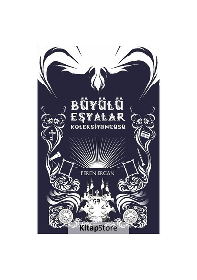Büyülü Eşyalar Koleksiyoncusu / Peren Ercan