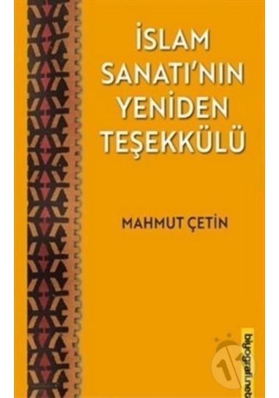 İslam Sanatı'Nın Yeniden Teşekkülü