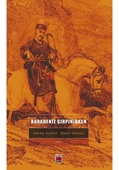 Karadeniz Çırpınırken