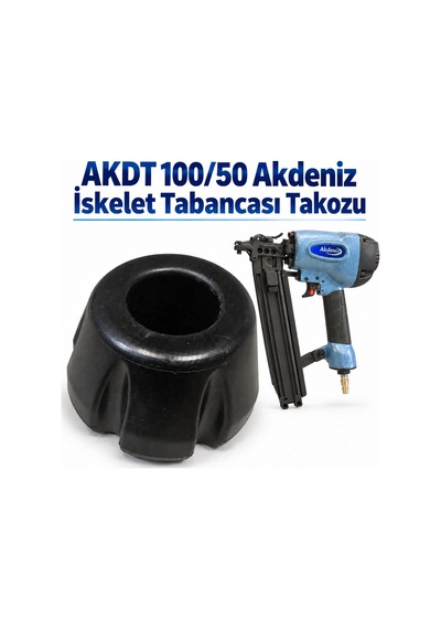 Akdt Akdeniz 100/50 Iskelet Tabancası Alt Takozu Amortisör