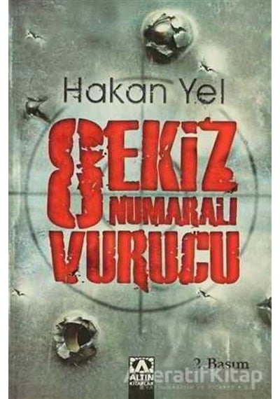 Sekiz Numaralı Vurucu - Hakan Yel - Altın Kitaplar