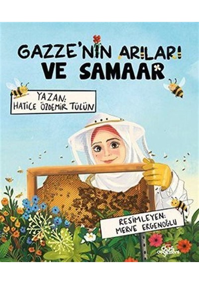 Gazze'nin Arıları Ve Samaar / Hatice Özdemir Tülün