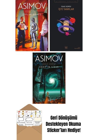 Çıplak Güneş Robot Serisi 2. Kitap + İşte Tanrılar + Vakıf In Sınırı Vakıf Serisi 4. Kitap