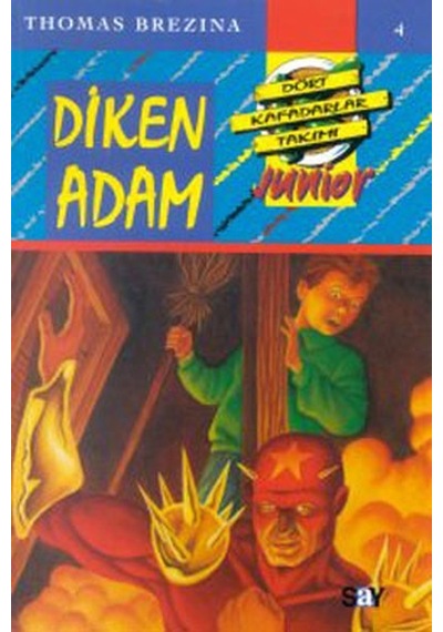 Küçük Dört Kafadarlar Takımı 4 - Diken  Adam -