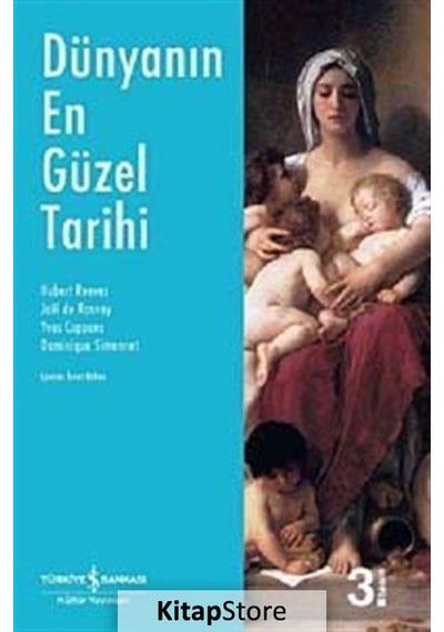 Dünyanın En Güzel Tarihi / Joel De Rosnay