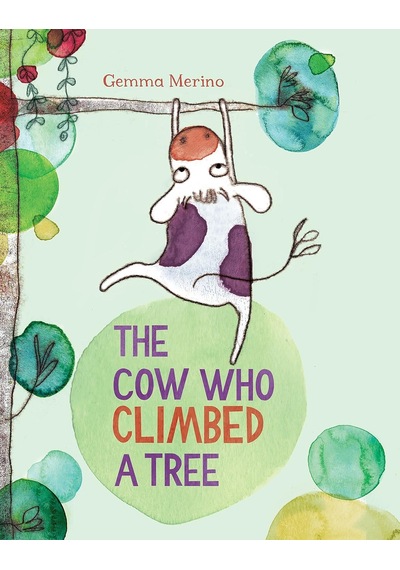 The Cow Who Climbed A Tree