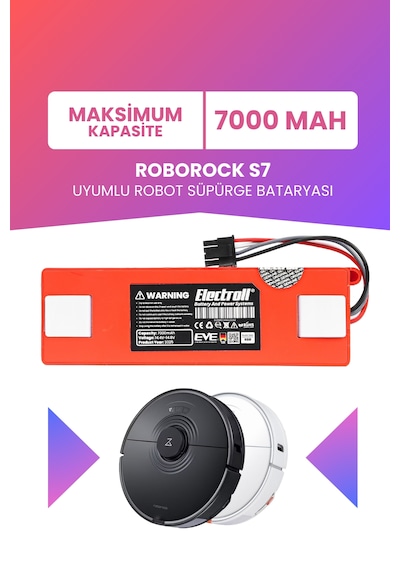 Roborock S7 Uyumlu Batarya Maksimum Kapasite 7000mah
