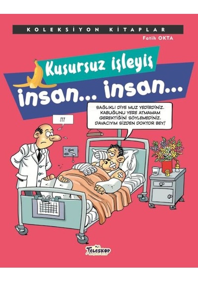 Koleksiyon Kitaplar - Kusursuz İşleyiş İnsan.. İnsan..