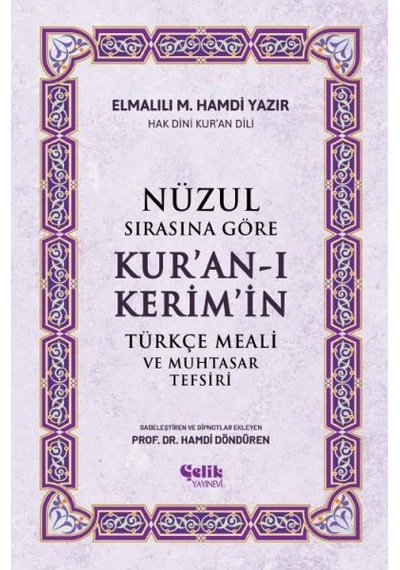 Nüzul Sırasına Göre Kur'an-ı Keri M'i N Türkçe Meali Ve Muhtasar Tefsiri - Mydr-613074