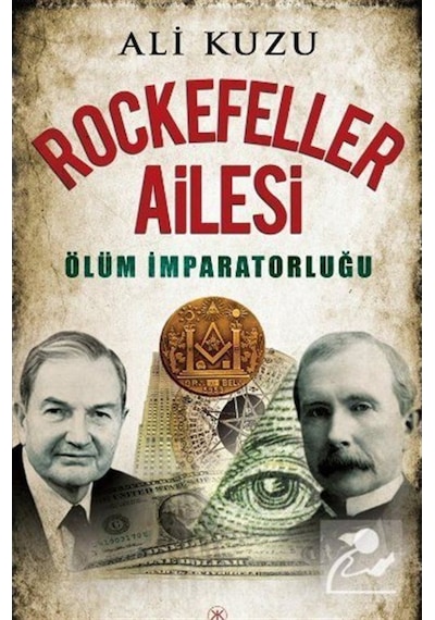 Rockefeller Ailesi / Ali Kuzu 9786059916066