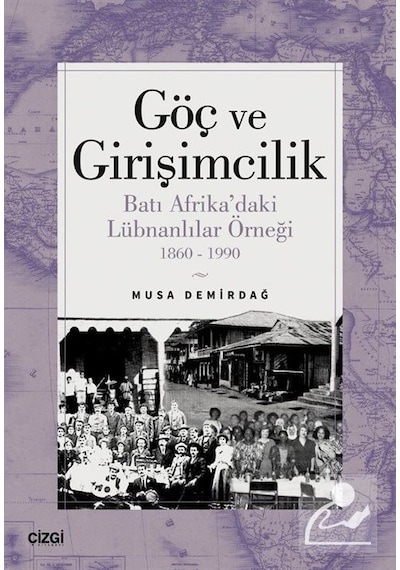 Göç Ve Girişimcilik / Musa Demirdağ