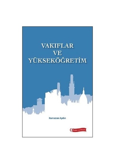 Vakıflar ve Yükseköğretim - Ramazan Aydın - Odtü Eğitim