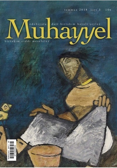 Muhayyel Edebiyat Dergisi Sayı: 3 Temmuz 2018 Sku: Zeusstke48f7037db