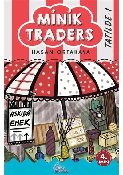 Minik Traders-1-tatilde / Hasan Ortakaya