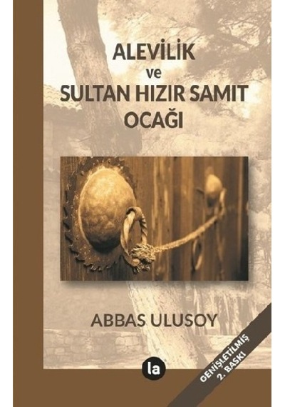 Alevilik Ve Sultan Hızır Samıt Ocağı