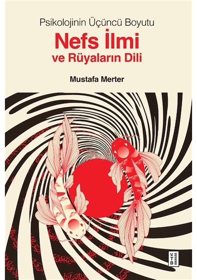 Psikolojinin Üçüncü Boyutu Nefs İlmi Ve Rüyaların Dili / Dr. M...