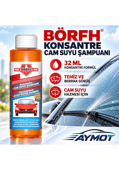 Börfh Konsantre Cam Suyu Şampuanı 32 Ml Berrak Görüş Ve Etkili Cam Temizliği