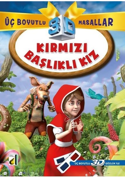 Kırmızı Başlıklı Kız + 3D Gözlük Üç Boyutlu Masallar- Damla Yayınevi