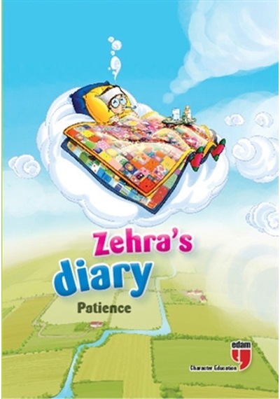 Zehras Diary - Patience - Neriman Karatekin -  Ahmet Mercan - Edam