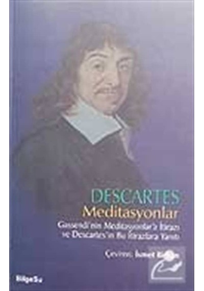 Meditasyonlar - Rene Descartes - Bilgesu Yayıncılık