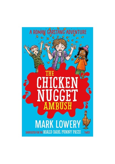 Roman Garstang Disasters: The Chicken Nugget Ambush