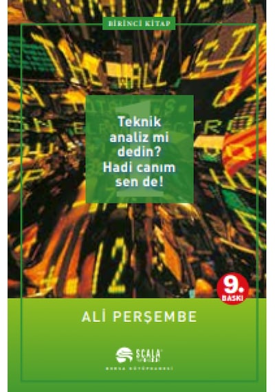 1. Teknik Analiz Mi Dedin? Hadi Canım Sen De