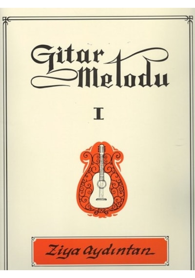 Gitar Metodu 1 Ziya  Aydıntan