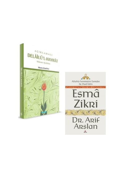 Açıklamalı Delailü'l-hayrat & Esma Zikri / Dr. Arif Arslan