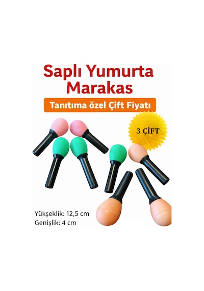 3 Çift Yumurta Saplı Marakas