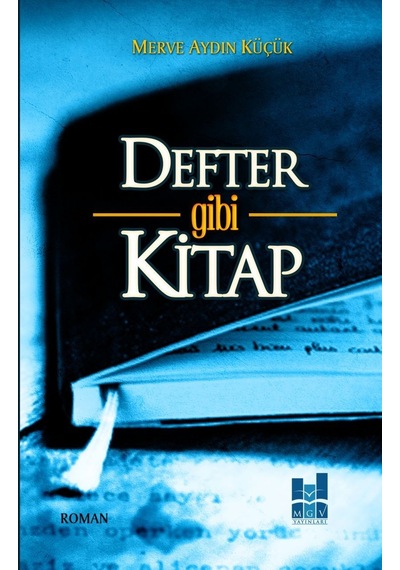 Defter Gibi Kitap - Merve Aydın Küçük - MGV Yayınları